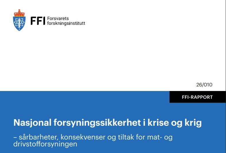 Ny rapport om forsyningssikkerheten i krise og krig